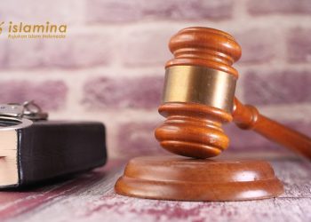 Hak Keadilan Hukum Menurut Islam