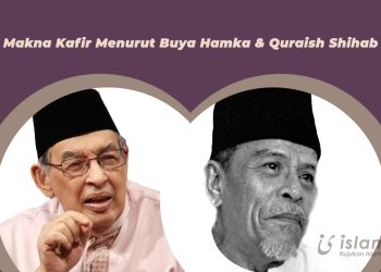 Makna Kafir Menurut Buya Hamka Quraish Shihab