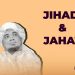 Jihad dan Jahat