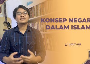 KONSEP NEGARA DALAM ISLAM