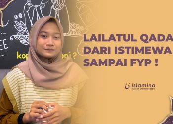 LAILATUL QADAR, DARI ISTIMEWA SAMPAI FYP?