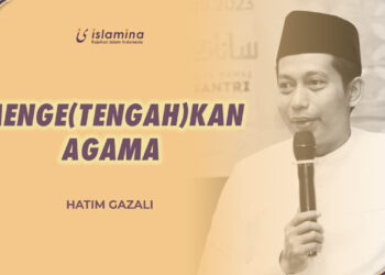 MENGE(TENGAH)KAN AGAMA