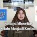 Mengapa Minoritas Selalu Menjadi Korban