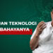 Kemajuan Teknologi dan Bahayanya