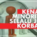 Mengapa Minoritas Selalu Menjadi Korban