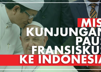 Misi Kunjungan Paus Fransisku di Indonesia