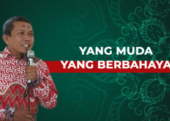 Yang Muda Yang Berbahaya